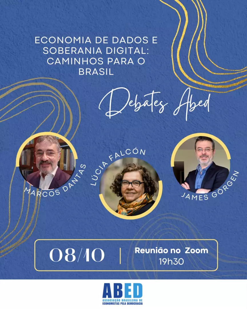 Debates Abed - Economia de Dados e Soberania Digital: Caminhos para o Brasil